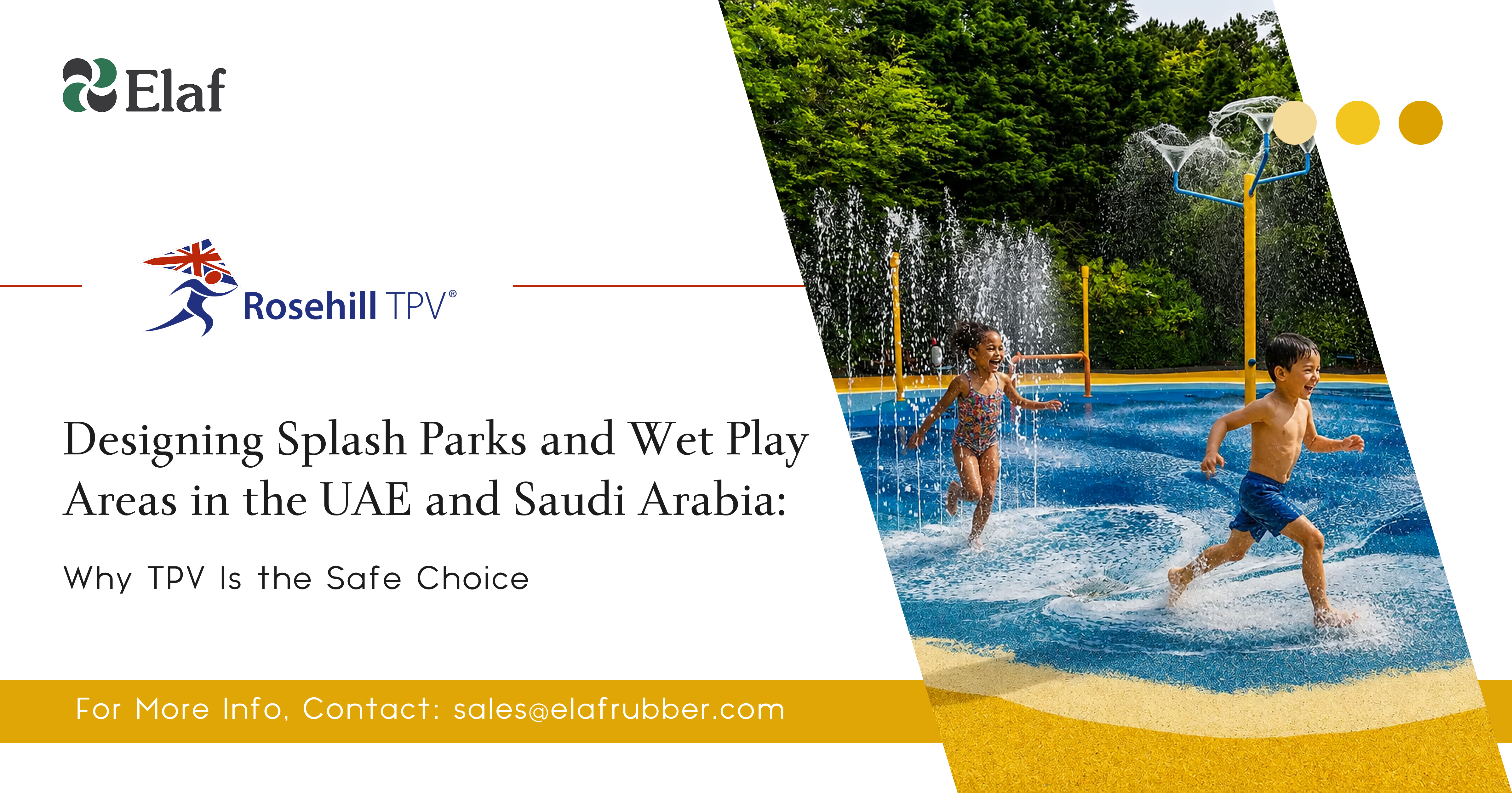 Designing Splash Parks and Wet Play Areas in the UAE and Saudi Arabia: Why TPV Is the Safe Choice